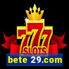 bete 29.com